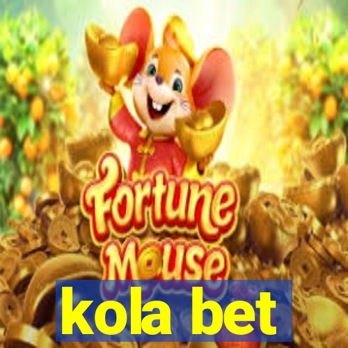 kola bet